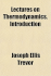 Lectures on Thermodynamics. Introduction