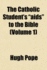 The Catholic Student's "Aids" to the Bible