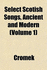 Select Scotish Songs, Ancient and Modern (Volume 1)