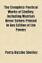 The Complete Poetical Works of Shelley; Including Matrials Never Before Printed in Any Edition of the Poems