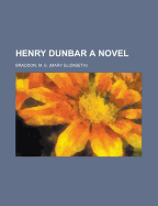 Henry Dunbar a Novel