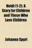 Heidi (Volume 1-2); A Story for Children and Those Who Love Children