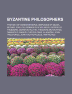 9781155331317: Byzantine Philosophers: Photios I of Constantinople ... 9781155331317: Byzantine Philosophers: Photios I of Constantinople ...