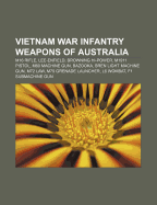 Vietnam War Infantry Weapons of Australia: Lee-Enfield, FN Fal ... Vietnam War Infantry Weapons of Australia: Lee-Enfield, FN Fal ...