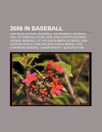 2008 in Baseball: 2008 NCAA Division I Baseball Tournament, Baseball Hall of Fame Balloting, 2008, 2008 Huntsville Stars Season