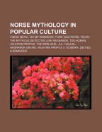 Norse Mythology in Popular Culture: Viking Metal, Oh My Goddess ... Norse Mythology in Popular Culture: Viking Metal, Oh My Goddess ...