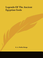 Legends of the Ancient Egyptian Gods