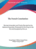 The French Constitution: Revised, Amended and Finally Decreed by the National Assembly; Presented to the King on the 3rd and Accepted by Him on the 13th of September, 1791 (1791)
