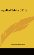 Applied Ethics (1911)
