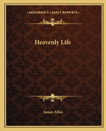 The Heavenly Life