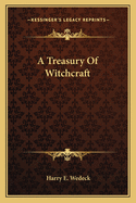 A Treasury of Witchcraft