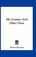 My Country and Other Verse