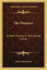 The Pioneers the Pioneers: A Poetic Drama in Two Scenes (1910) a Poetic Drama in Two Scenes (1910)