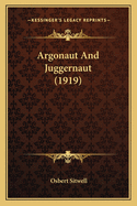 Argonaut and Juggernaut (1919) Argonaut and Juggernaut (1919)