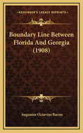 Boundary Line Between Florida and Georgia (1908)