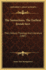 The Samaritans, the Earliest Jewish Sect: Their History, Theology and Literature (1907)