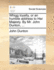 Whigg Loyalty, or an Humble Address to Her Majesty. by Mr. John Dunton, ...