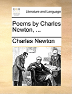 Poems by Charles Newton, ...