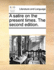 A Satire on the Present Times. the Second Edition.