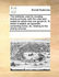 The Methods Used for Erecting Charity-Schools, with the Rules and Orders by Which They Are Governed. a Particular Account of the London Charity-Schools the Fifteenth Edition, with Additions.