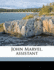 John Marvel, Assistant
