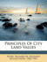 Principles of City Land Values