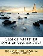 George Meredith Some Characteristics