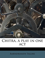 Chitra: A Play in One Act