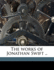 The Works of Jonathan Swift ..