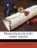 Principles of City Land Values