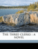 The Three Clerks: a Novel