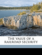 The Value of a Railroad Security