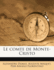 Le Comte De Monte-Cristo
