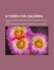 A Token for Children; (The Only Complete Edition Ever Published) in Two Parts