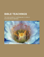 Bible Teachings; The Discourse at Capernaum, S. John VI