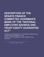 Description of the Senate Finance Committee Chairman's Mark of the 