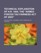 Technical Explanation of H.R. 1664, the 