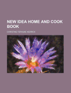 New Idea Home and Cook Book