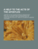 A Help to the Acts of the Apostles; Adapted to the Lesson System of Reading and Teaching the Scriptures, and Embodying the "Exercises on the Acts," Used by Children in Learning That Book