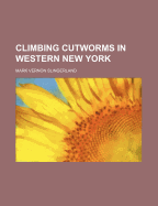 Climbing Cutworms in Western New York