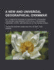 A New and Universal Geographical Grammar; Or, a Complete Systeme of Geography, Containing the Ancient and Present State of All the Empires, Kingdoms, States, and Republics, in the Known World