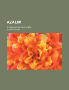 Azalim; A Romance of Old Judea