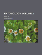 Entomology Volume 2; Beetles