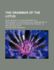 The Grammar of the Lotus; A New History of Classic Ornament as a Development of Sun Worship, with Observations on the "Bronze Culture" of Prehistoric Europe, as Derived from Egypt