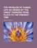 The Problem of Human Life as Viewed by the Great Thinkers from Plato to the Present Time