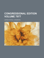 Congressional Edition Volume 7977