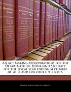 An ACT Making Appropriations for the Department of Homeland Security for the Fiscal Year Ending September 30, 2007, and for Other Purposes.