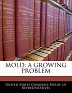 Mold: A Growing Problem