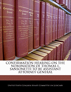 Confirmation Hearing on the Nomination of Thomas L. Sansonetti to Be Assistant Attorney General: Hearing Before the Committee on the Judiciary