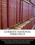 Current National Parks Bills